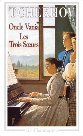 Cover for Oncle Vania, Les trois soeurs
