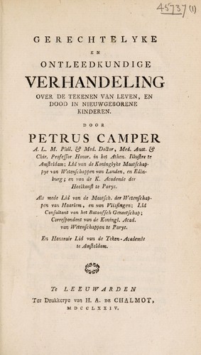 Cover for Gerechtelyke en ontleedkundige verhandeling over de tekenen van leven, en dood in nieuwgeborene kinderen