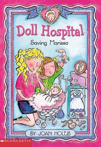 Cover for Saving Marissa (Doll Hospital, Book 4)
