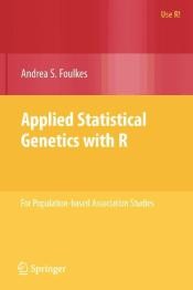 Cover for Applied statistical genetics with R for population based association studies