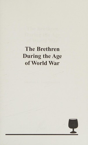 Cover for The Brethren during the age of world war