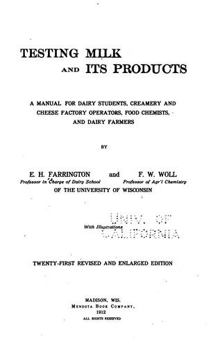 Cover for Testing Milk and Its Products: A Manual for Dairy Students, Creamery and Cheese Factory ...