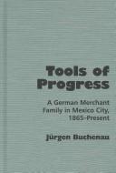 Cover for Tools of Progress