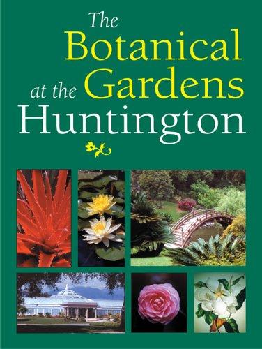Cover for The Botanical Gardens at the Huntington