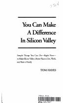 Cover for You Can Make A Differnce in Silicon Valley