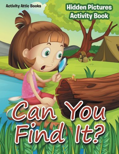 Cover for Can You Find It? Hidden Pictures Activity Book