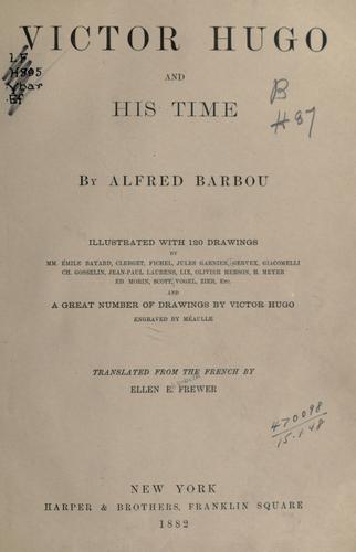 Cover for Victor Hugo and his time.