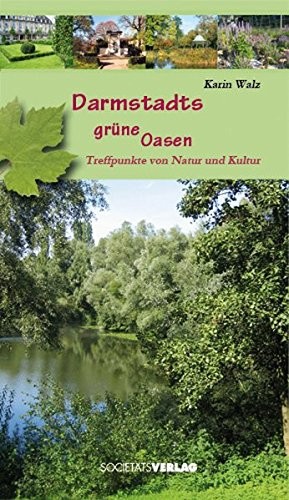 Cover for Darmstadts grüne Oasen