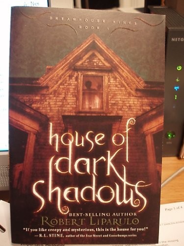 Cover for House of Dark Shadows ( Dreamhouse Kings - Bk. 1)