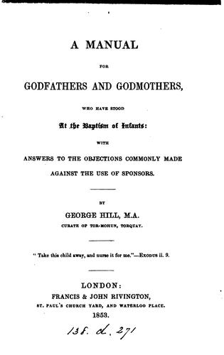 Cover for A manual for godfathers and godmothers, who have stood at the baptism of infants