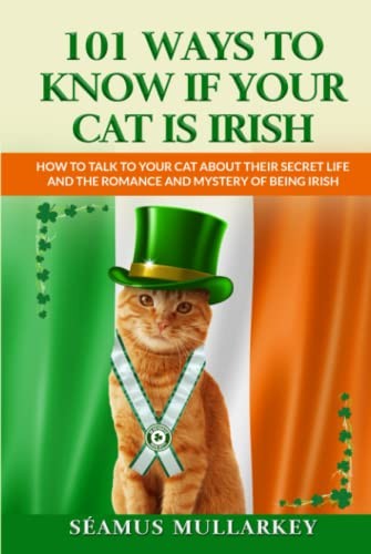 Cover for 101 Ways To Know If Your Cat Is Irish