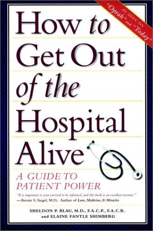 Cover for How to Get Out of the Hospital Alive