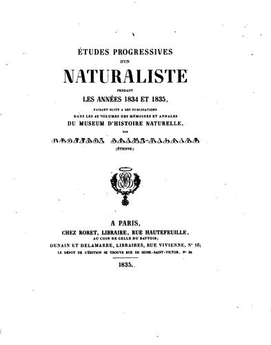 Cover for Études progressives d'un naturaliste: pendant les années 1834 et 1835