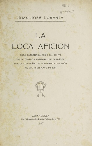 Cover for La loca afición ...