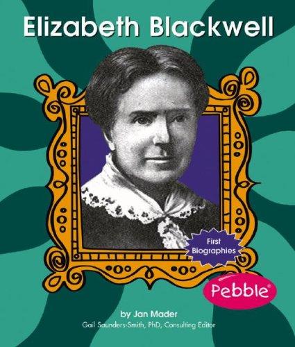 Cover for Elizabeth Blackwell (First Biographies)