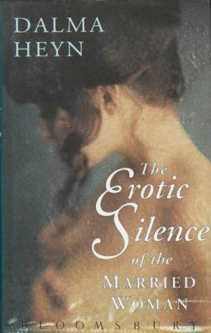 Cover for Erotic Silence of the Married Woman