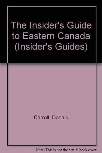 Cover for The insider's guide to Eastern Canada