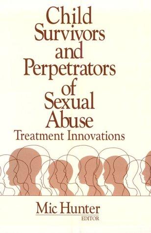 Cover for Child Survivors and Perpetrators of Sexual Abuse