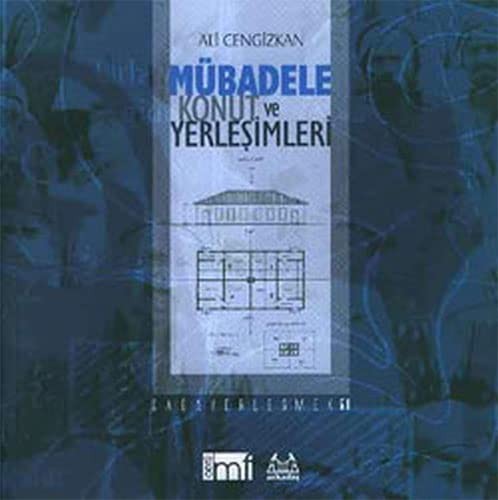Cover for Mübadele konut ve yerleşimleri