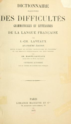 Cover for Dictionnaire raisonné des difficultés grammaticales et littéraires de la langue française