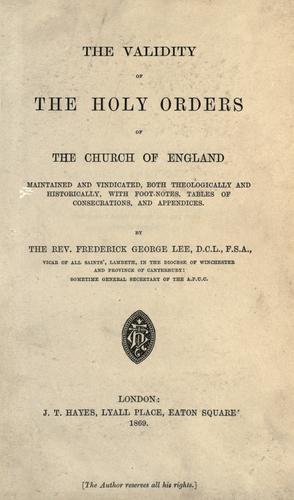 Cover for The validity of the Holy orders of the Church of England maintained and vindicated
