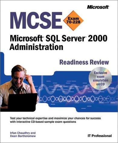 Cover for MCSE Microsoft SQL Server 2000 Administration Readiness Review Exam 70-228 (With CD-ROM)
