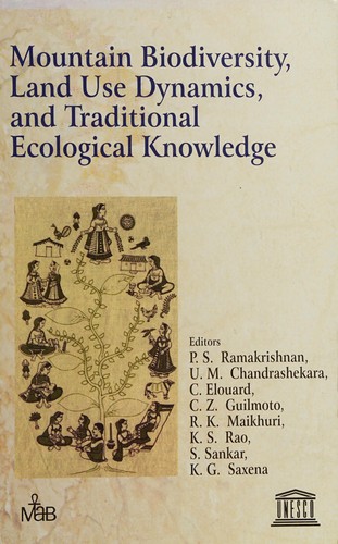 Cover for Mountain biodiversity, land use dynamics, and traditional ecological knowledge