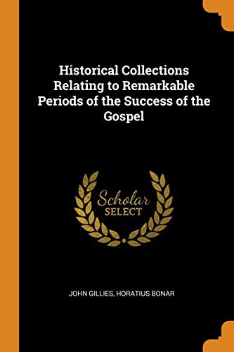 Cover for Historical Collections Relating to Remarkable Periods of the Success of the Gospel