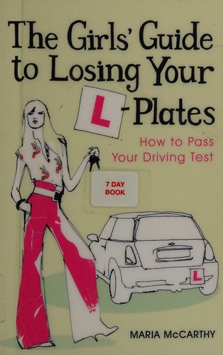 Cover for The girls' guide to losing your L-plates