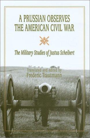 Cover for A Prussian observes the American Civil War