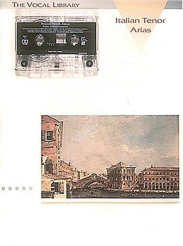 Cover for Italian Tenor Arias Cassette Pkg Replated By Cd 740050 (Vocal Library)