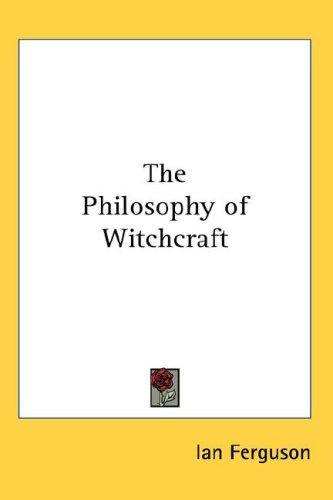 Cover for The Philosophy of Witchcraft