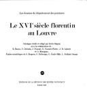 Cover for Le XVIe siècle florentin au Louvre