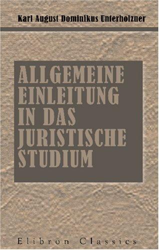 Cover for Allgemeine Einleitung in das juristische Studium