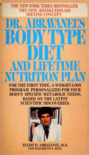 Cover for Dr. Abravanel's Body type diet and lifetime nutrition plan