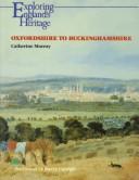 Cover for Oxfordshire to Buckinghamshire