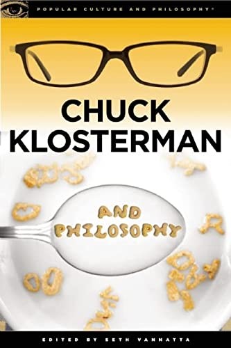 Cover for Chuck Klosterman and philosophy
