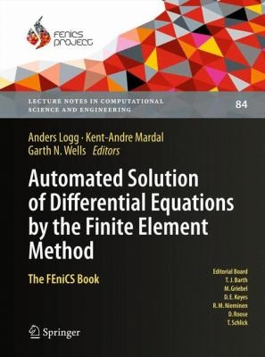 Cover for Automated Solution Of Differential Equations By The Finite Element Method The Fenics Book