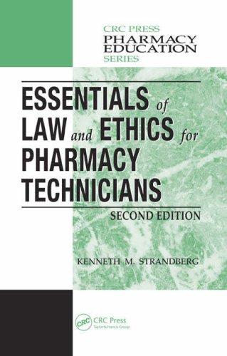 Cover for Essentials of Law and Ethics for Pharmacy Technicians, Second Edition (Pharmacy Education Series)