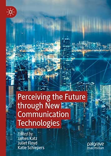 Cover for Perceiving the Future Through New Communication Technologies