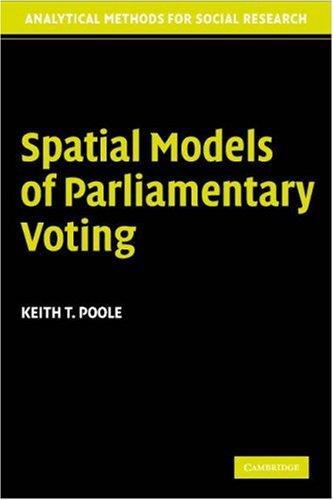 Cover for Spatial Models of Parliamentary Voting (Analytical Methods for Social Research)