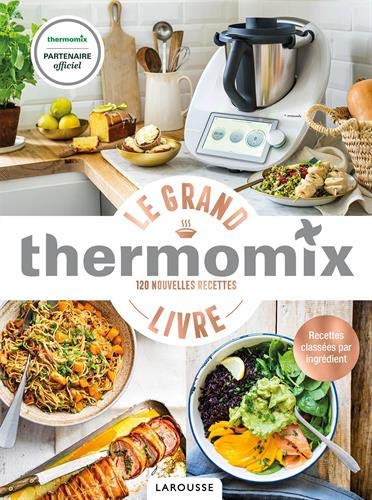 Cover for Le Grand Livre Thermomix