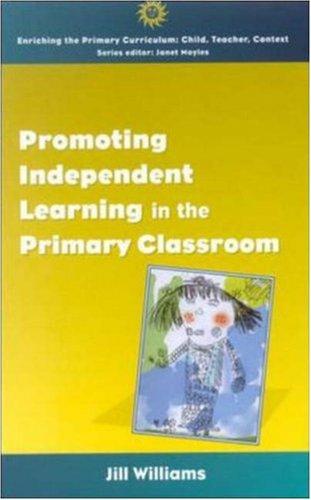 Cover for Promoting independent learning in the primary classroom