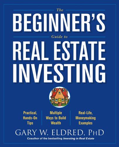Cover for The Beginner's Guide to Real Estate Investing