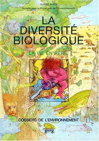Cover for La diversité biologique