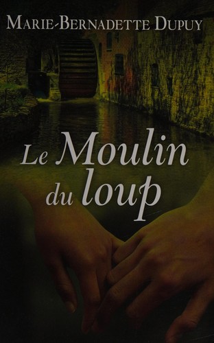 Cover for Le moulin du loup