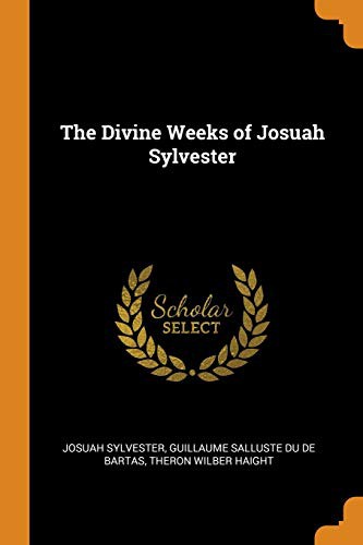 Cover for The Divine Weeks of Josuah Sylvester