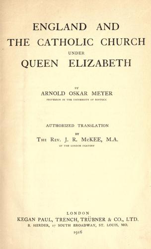 Cover for England and the Catholic Church under Queen Elizabeth
