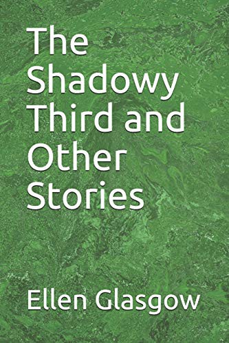 Cover for The Shadowy Third and Other Stories