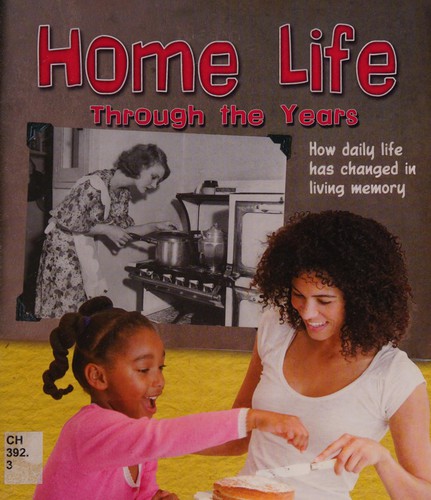 Cover for Home Life Through the Years